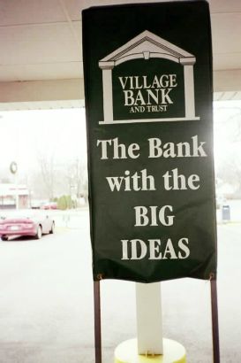 Village Bank Arlington Heights.  Double sided inside a drive-in. 
